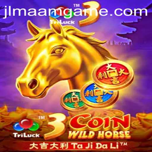 Explore the World of 3CoinWildHorse: A Unique Gaming Experience