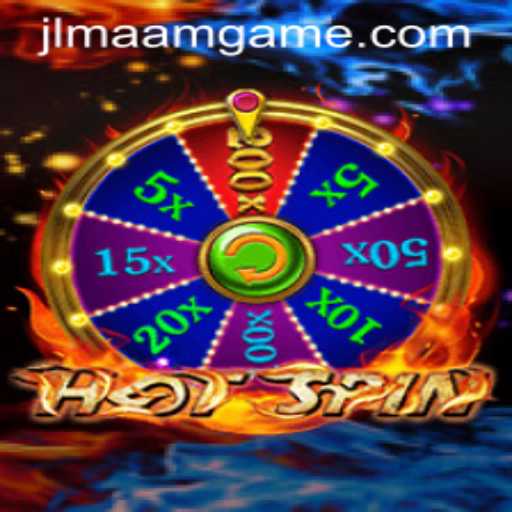 Discover the Thrill of HotSpin with JLMAAM